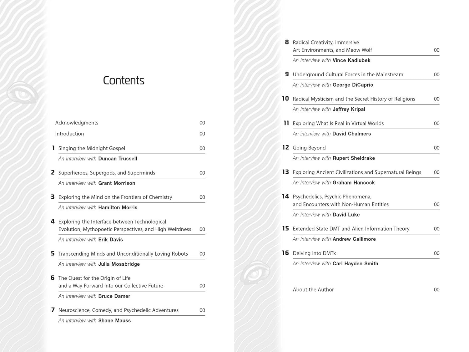 Psychedelics and the Coming Singularity: Conversations with Duncan Trussell, Rupert Sheldrake, Hamilton Morris, Graham Hancock, Grant Morrison, and Others